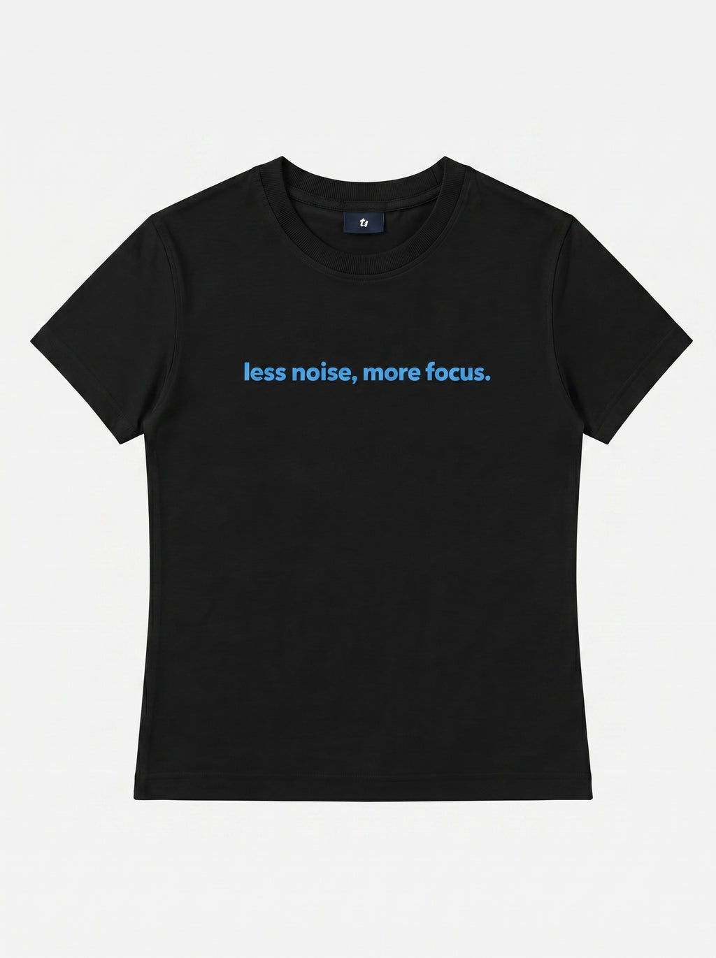 BABY TEE LESS MORE